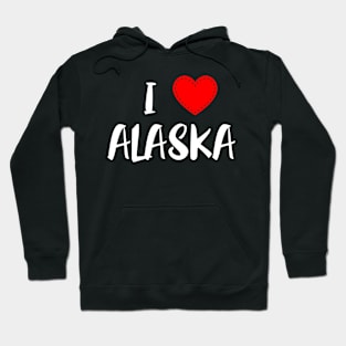 USA Proud American State Home Roots Gift - I Love Alaska Hoodie